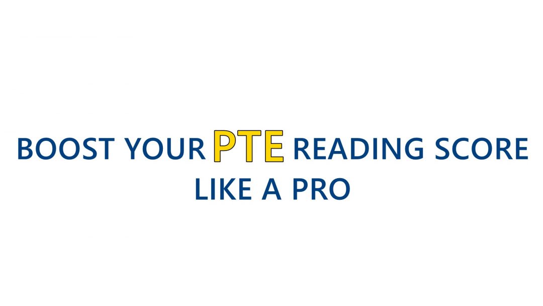 boost your PTE reading