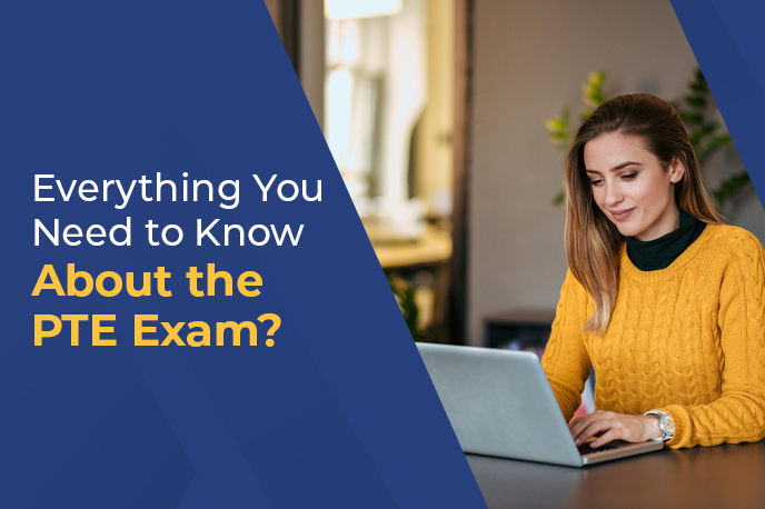 Everything You Need To Know About the PTE Exam