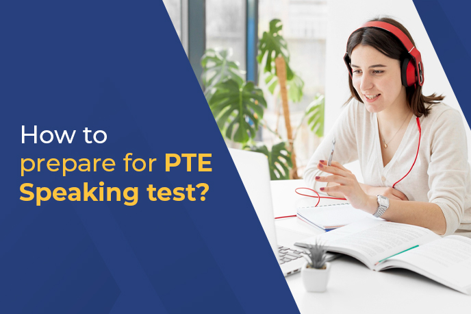 How to prepare for PTE Speaking test